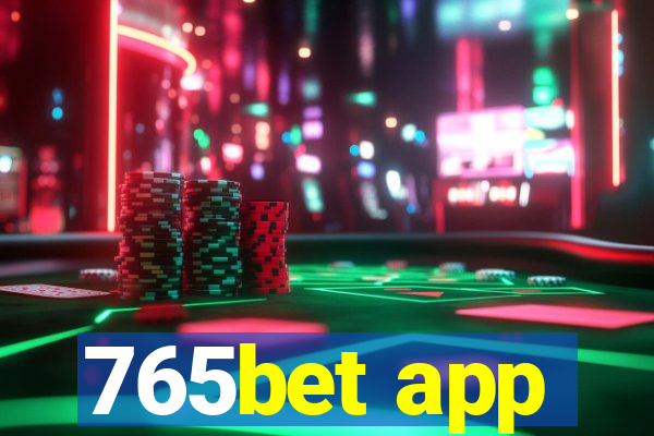 765bet app