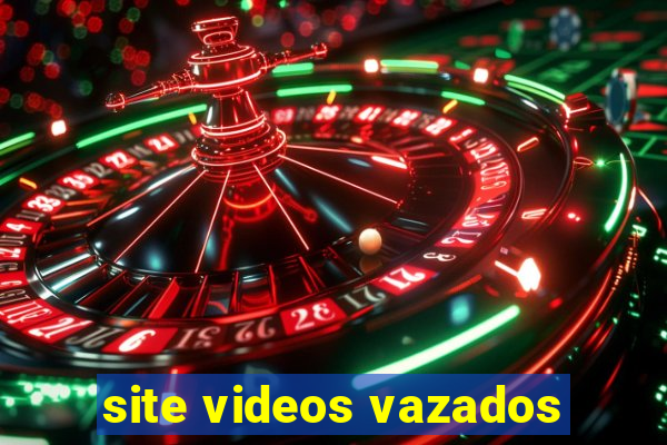 site videos vazados