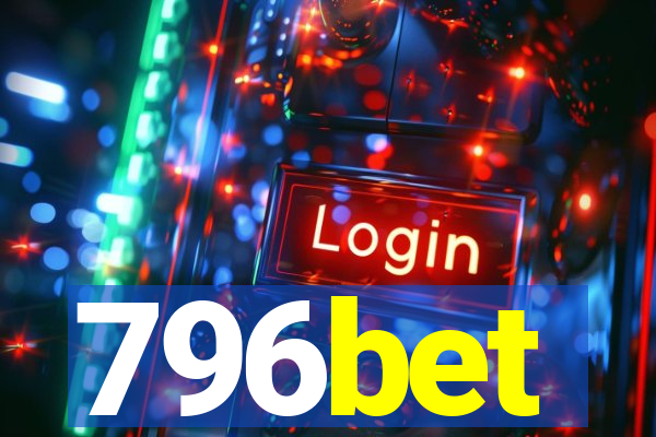 796bet