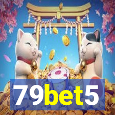 79bet5