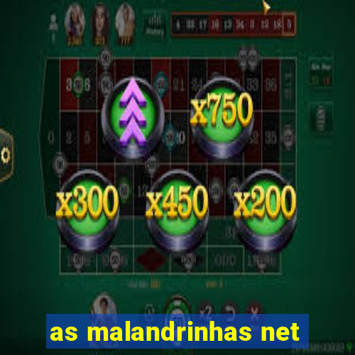 as malandrinhas net