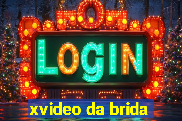 xvideo da brida