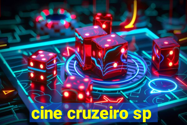 cine cruzeiro sp