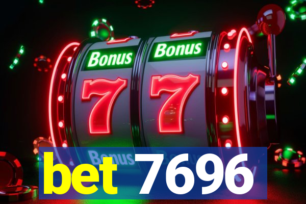 bet 7696