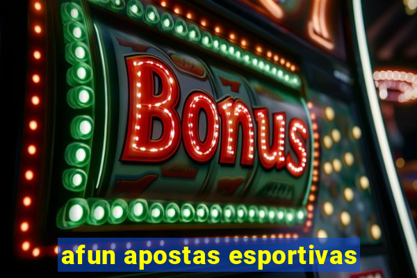 afun apostas esportivas