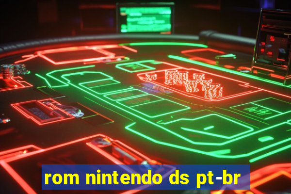 rom nintendo ds pt-br