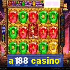 a188 casino