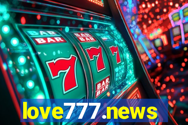 love777.news