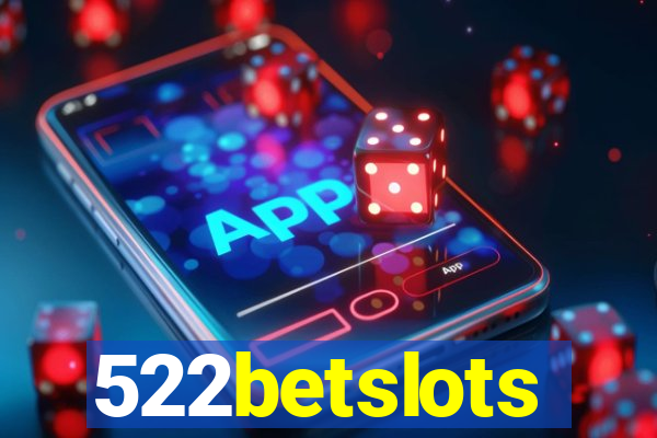 522betslots