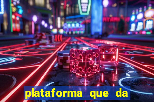 plataforma que da bonus de registro