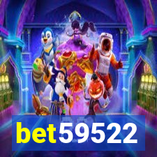 bet59522