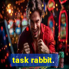 task rabbit.