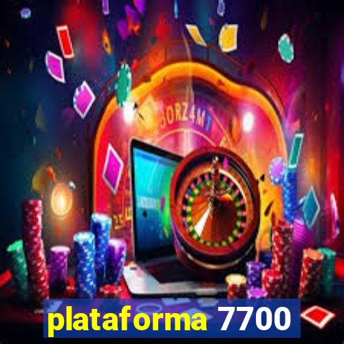 plataforma 7700