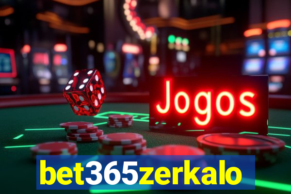 bet365zerkalo