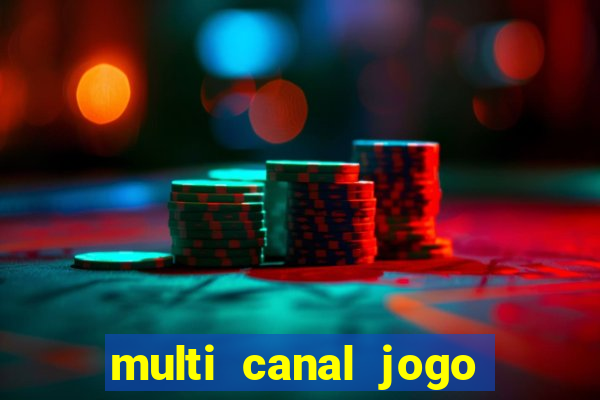 multi canal jogo do flamengo