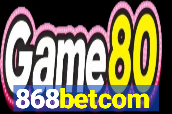 868betcom