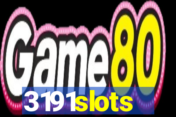 3191slots