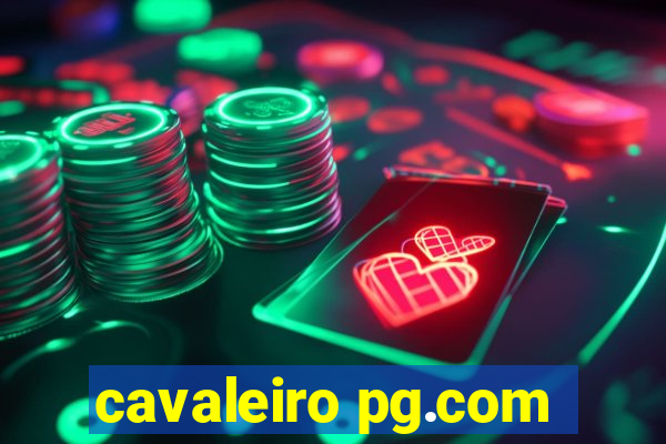 cavaleiro pg.com