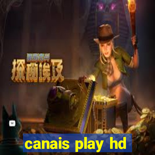 canais play hd