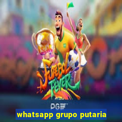 whatsapp grupo putaria