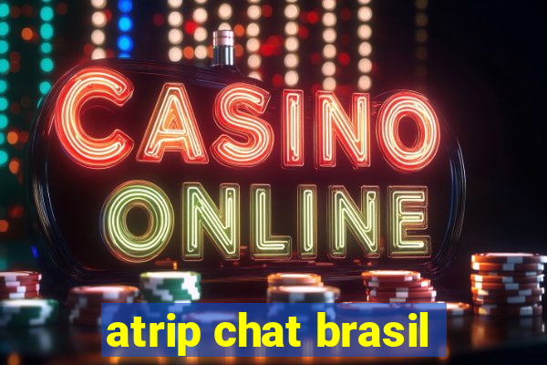 atrip chat brasil