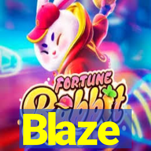 Blaze