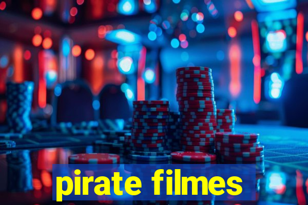 pirate filmes