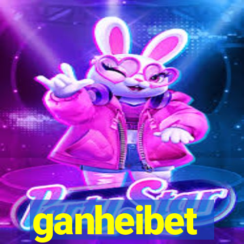 ganheibet