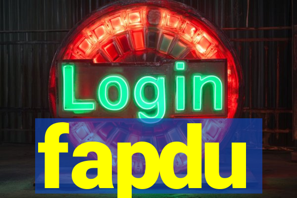 fapdu