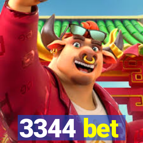 3344 bet