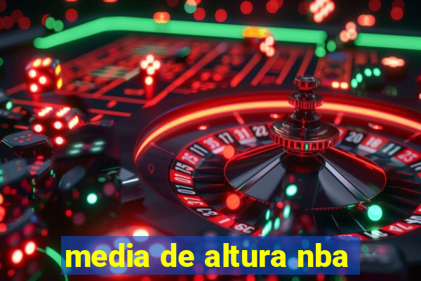 media de altura nba