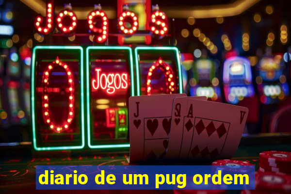 diario de um pug ordem