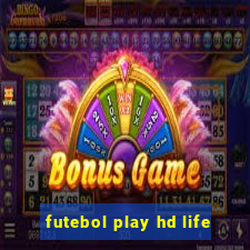 futebol play hd life