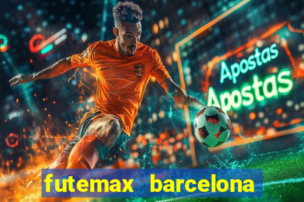 futemax barcelona ao vivo