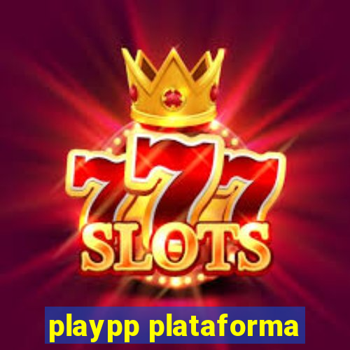 playpp plataforma