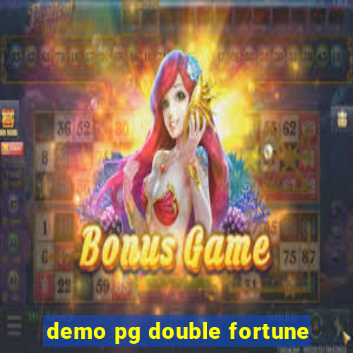 demo pg double fortune