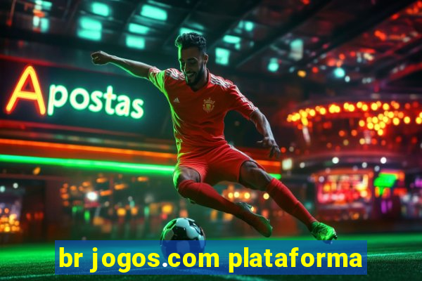 br jogos.com plataforma