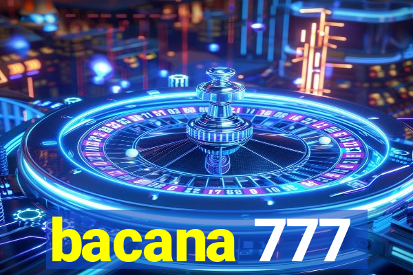 bacana 777