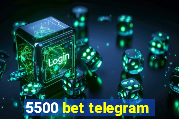 5500 bet telegram