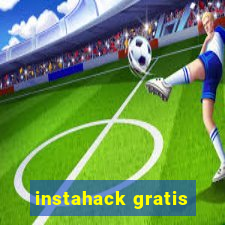 instahack gratis