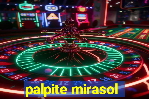 palpite mirasol