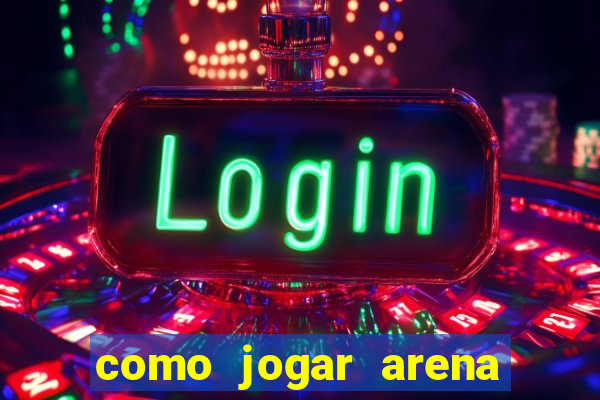 como jogar arena breakout: infinite