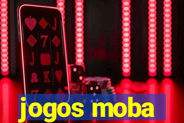 jogos moba