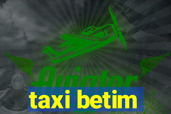 taxi betim