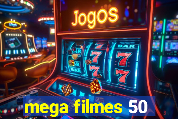 mega filmes 50