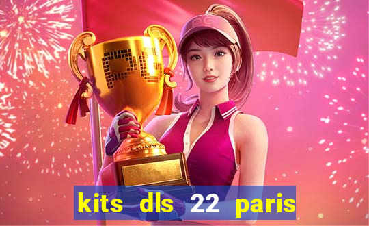 kits dls 22 paris saint germain