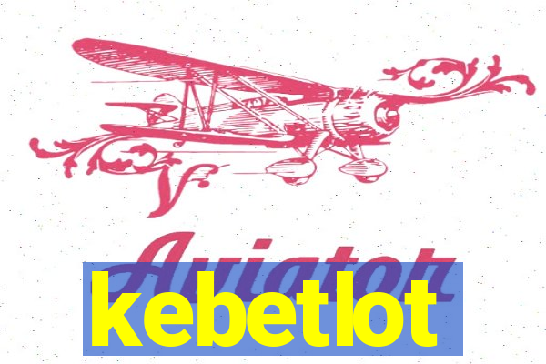 kebetlot