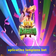 aplicativo lampions bet