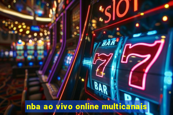 nba ao vivo online multicanais