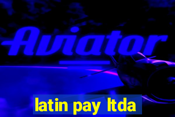 latin pay ltda